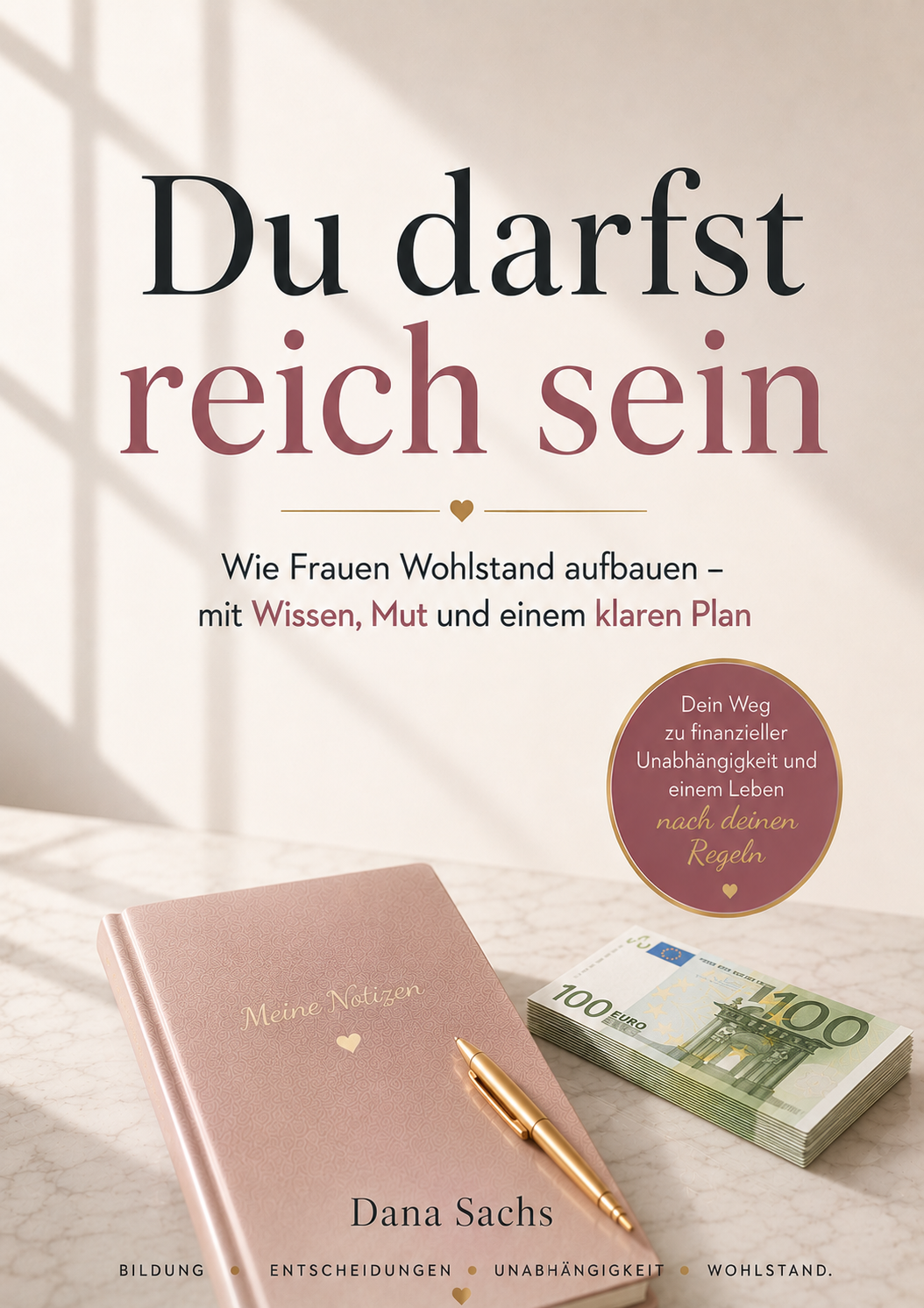 Du darfst reich sein – Buchcover von Dana Sachs
